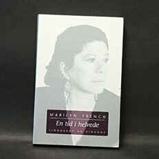 Marilyn French, En tid i helvede