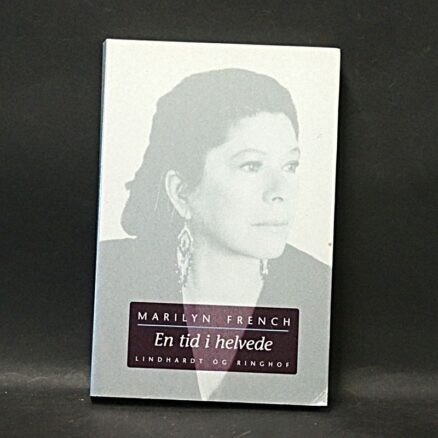 Marilyn French, En tid i helvede