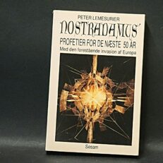 Peter Lemesurier, Nostradamus' -  profetier for de næste 50 år