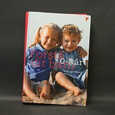 Stein Erik Ulvund, Forstå dit barn  0-8 år