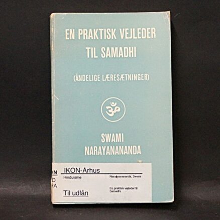 Swami Narayanananda, En praktisk guide til Samadhi