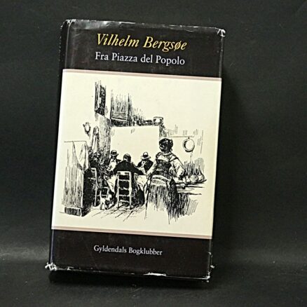 Wilhelm Bergsøe, Fra Piazza del Popolo