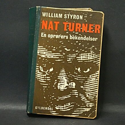 William Styron, Nat Turner - En oprørers bekendelse