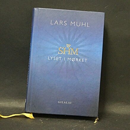 Lars Muhl, SHM - Lyset i Mørket
