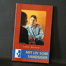 John Braad, Mit liv som sandsiger