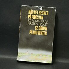 Kirsten Holst, To romaner af Kirsten Holst