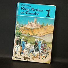 T. H. White, Kong Arthur på Camelot - bind 1