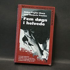 Debra Puglisi Sharp, Fem døgn i helvede