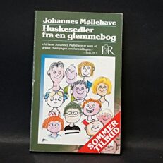Johannes Møllehave, Huskesedler fra en glemmebog