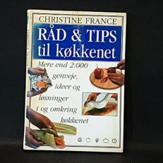 Christine France, Råd og tips til køkkenet