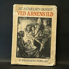 J.C.A. Carlsen-Skiødt, Ved arnens ild