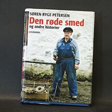 Søren Ryge Petersen, Den røde smed og andre historier