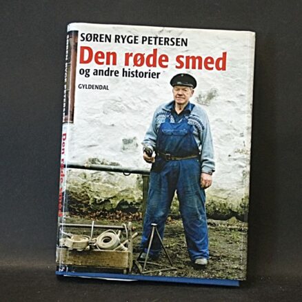 Søren Ryge Petersen, Den røde smed og andre historier