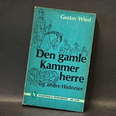 Gustav Wied, Den gamle kammerherre og andre historier