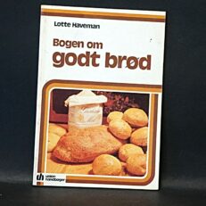 Lotte Haveman, Bogen om godt brød
