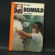 Ole Zethner, Bomuld - et naturprodukt