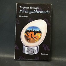 Tatjana Tolstaja, På en guldveranda - fortællinger