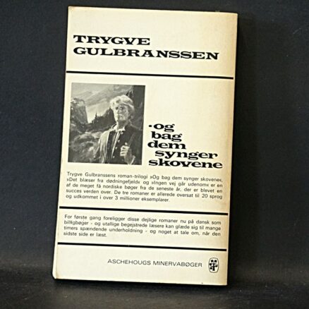 Trygve Gulbranssen, Og bag dem synger skovene - Image 3