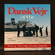 Stig Rosenørn, Dansk vejr i 100 år - i tekst og billeder