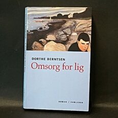 Dorthe Berntsen, Omsorg for lig