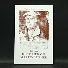 Leif Granes, Historien om Martin Luther