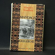 Maurice Shadbolt, Mandagens krigerne